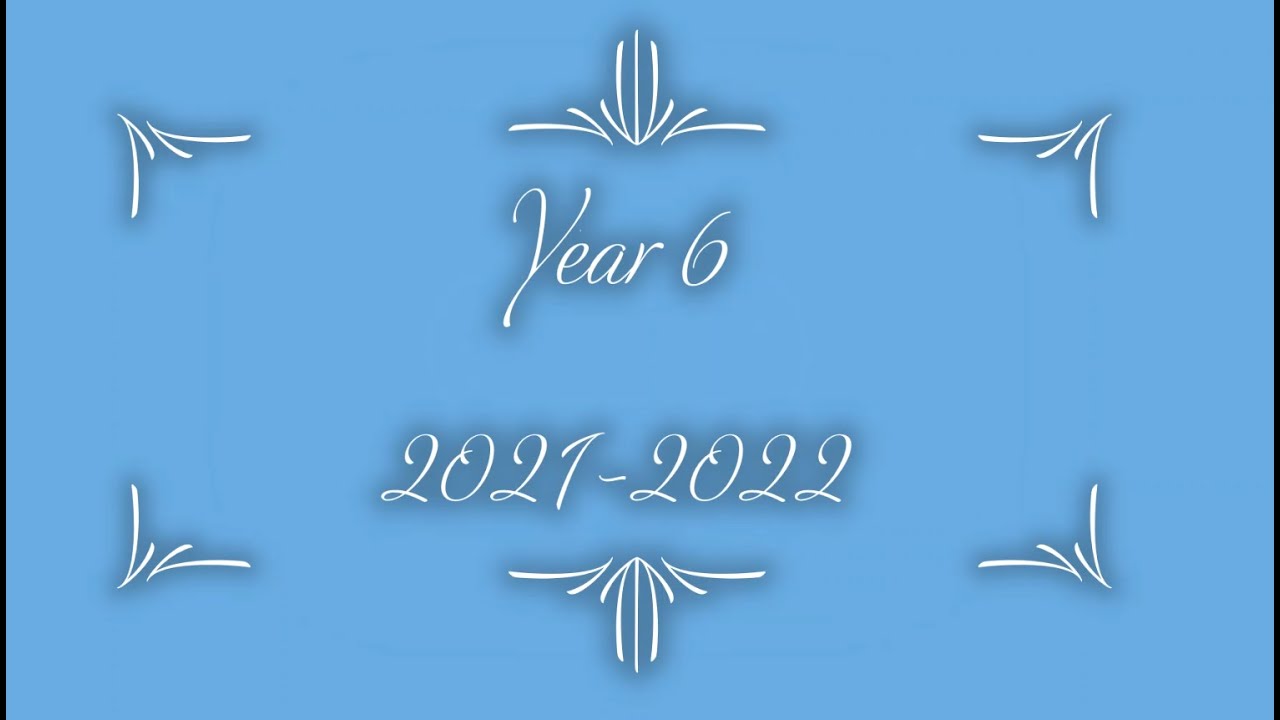 Year 6 Leavers' Video 2022