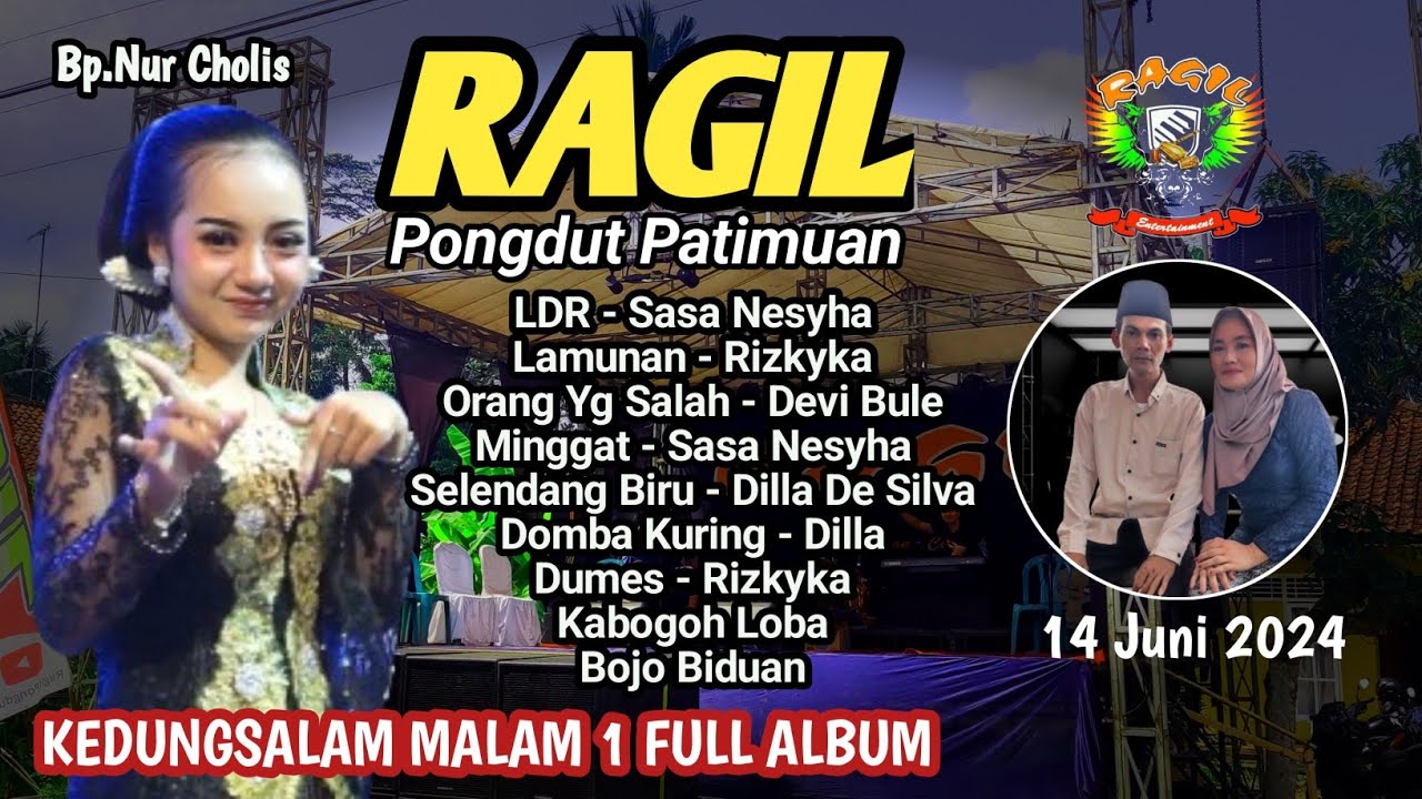 KEDUNGSALAM SESI MALAM 1 - LDR - RAGIL PONGDUT