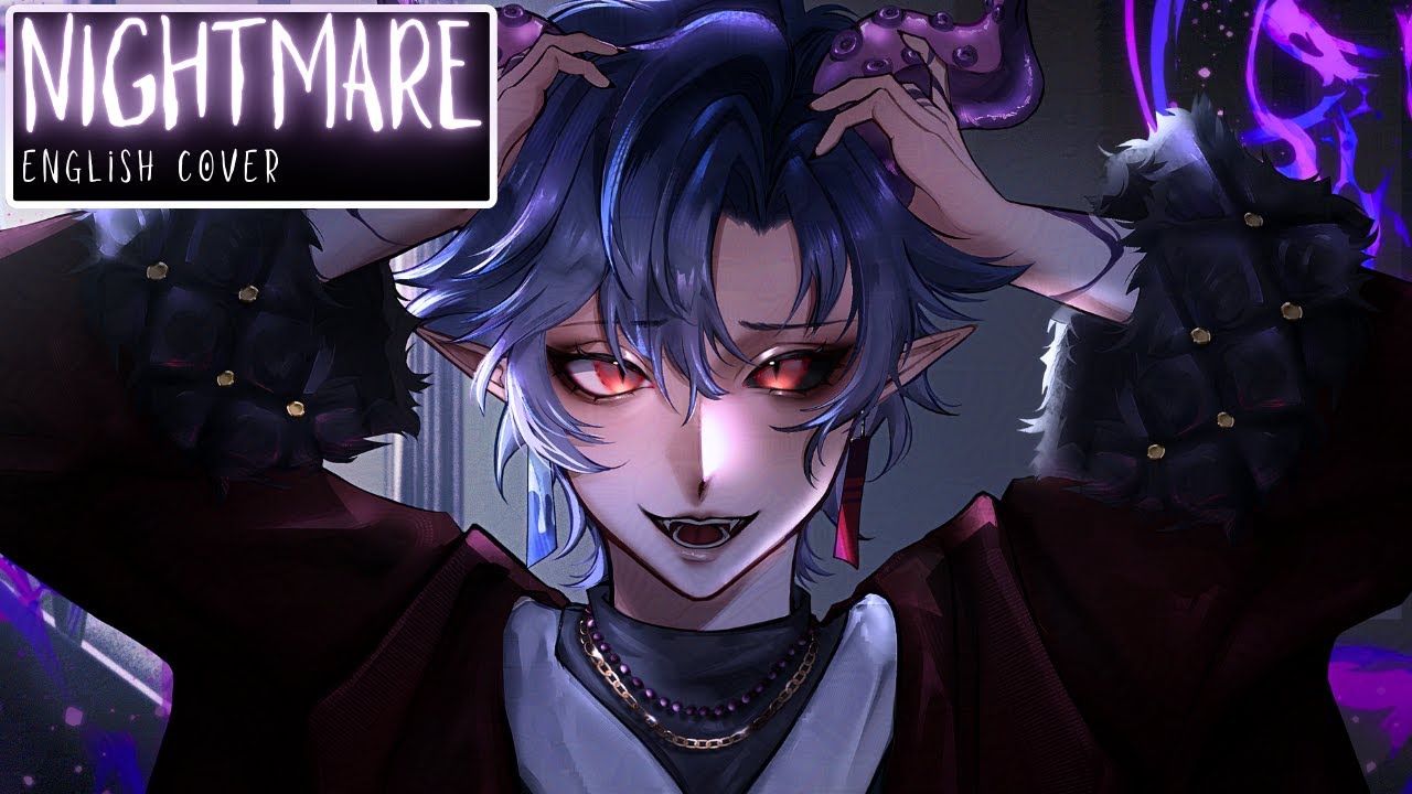 Nightmare (English Cover) 【YanderEgg】 「Azari」