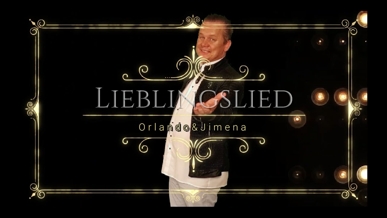 Orlando & Jimena - Lieblingslied