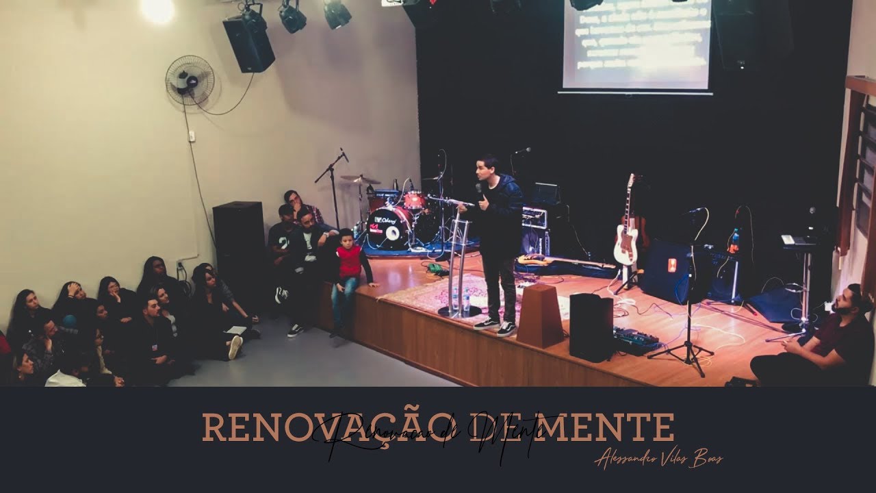 RENOVAÇÃO DE MENTE - Alessandro Vilas Boas