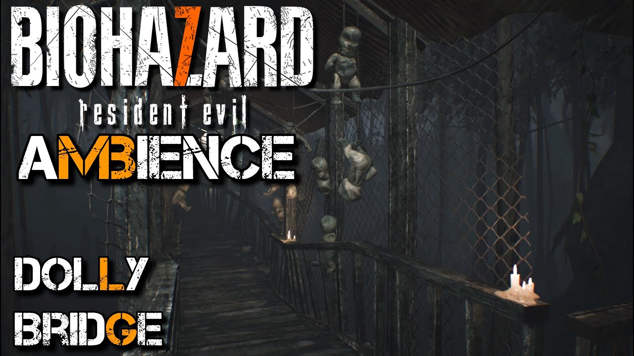 The Bridge | Baker Mansion Old House | Creepy Dollies | Ambience | Resident Evil 7 | 8 Hrs