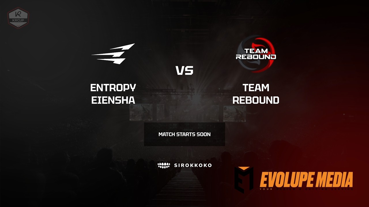 #KRCup23 Halbfinale Entropy Eiensha vs Team Rebound
