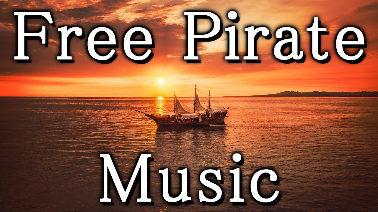 [Free Pirate Music] 