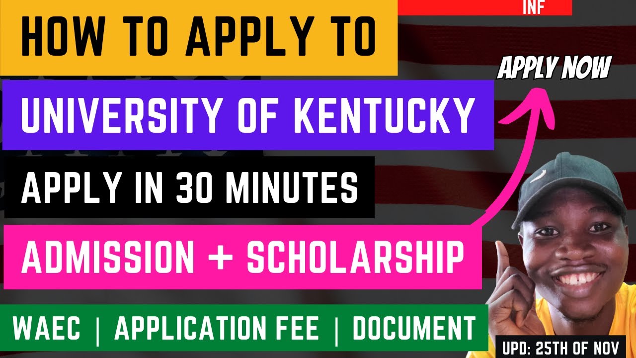 How to Apply | University of Kentucky | Apply in 30 minutes | Scholarship In USA