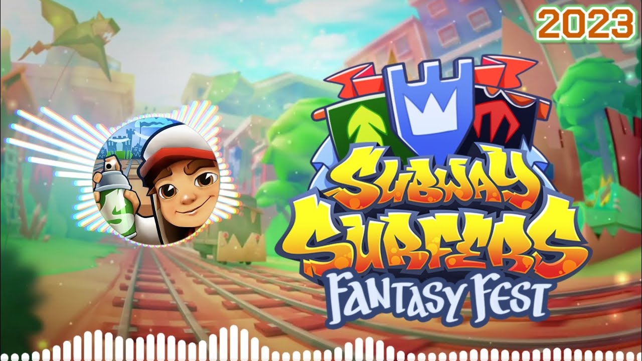 Subway Surfers Fantasy Festival 2023 Soundtrack Original [OFFICIAL]