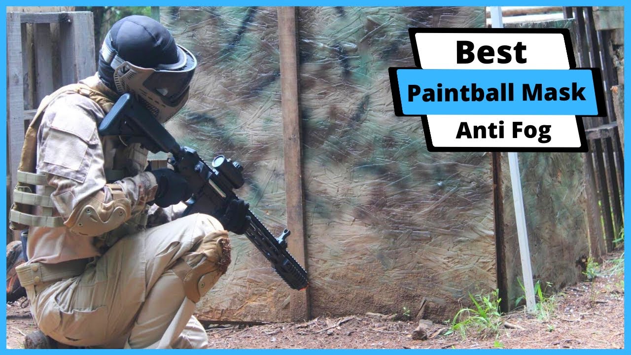 ✅ Best Paintball Mask Anti Fog | Top 5 Best Paintball Mask Anti Fog (Buying Guide)