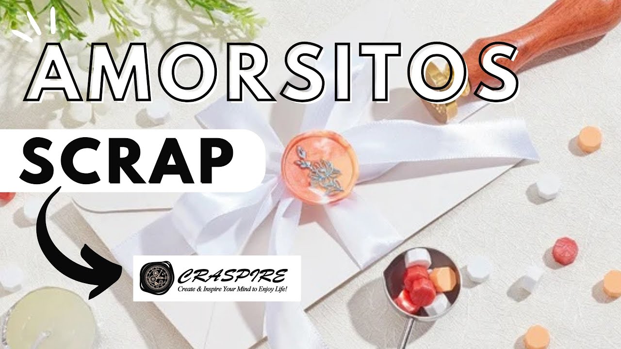 NOVEDADES CRASPIRE SELLOS DE LACRE ❤️  MIS AMORSITOS