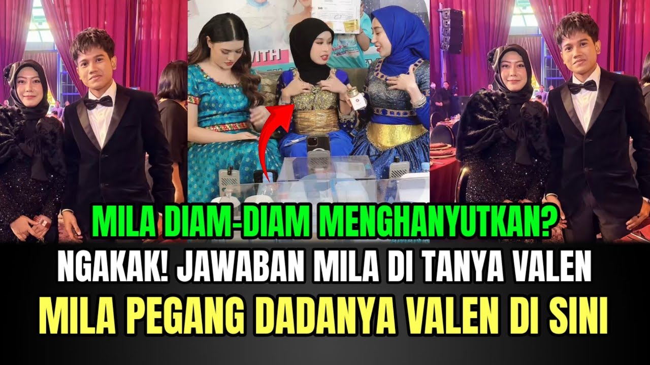 NGAKAK! Jawaban Mila di Tanya Valen, Mila Pegang Dadanya Valen di Sini!