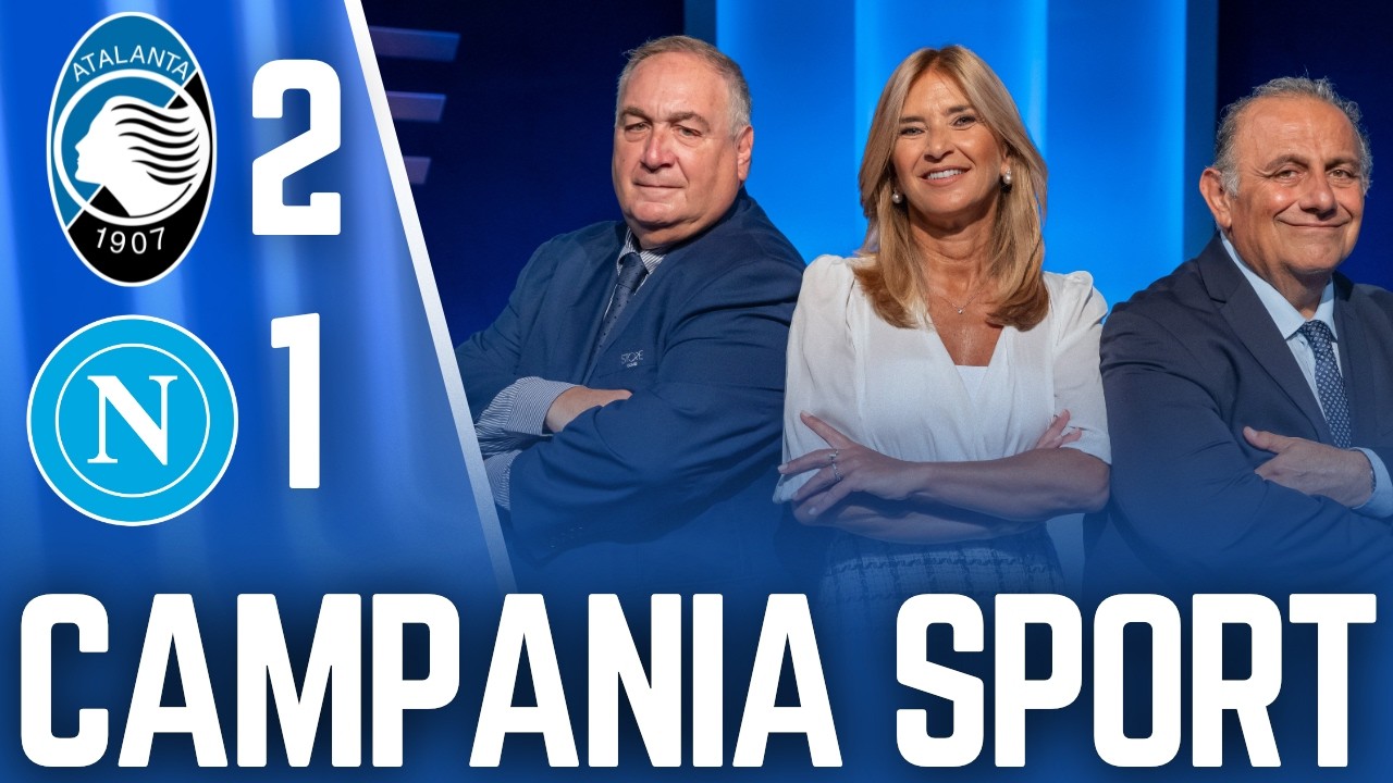 CAMPANIA SPORT | La puntata del 22/2/26 dopo Atalanta-Napoli 2-1 | CANALE 21