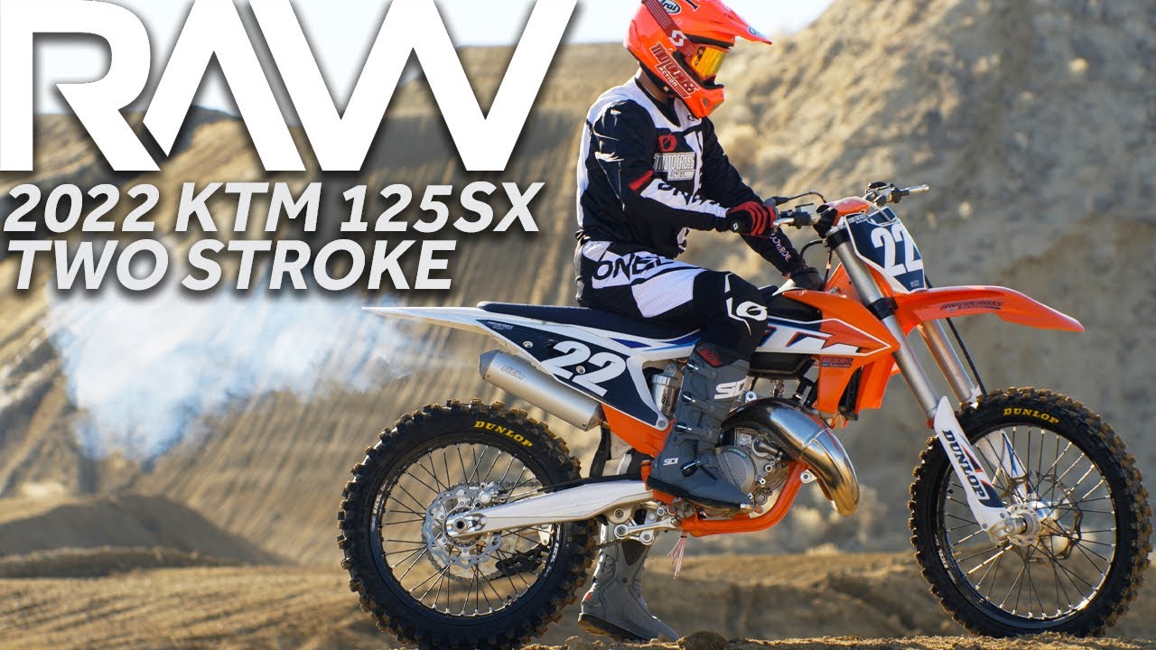 2022 KTM 125SX Two Stroke RAW - Motocross Action Magazine