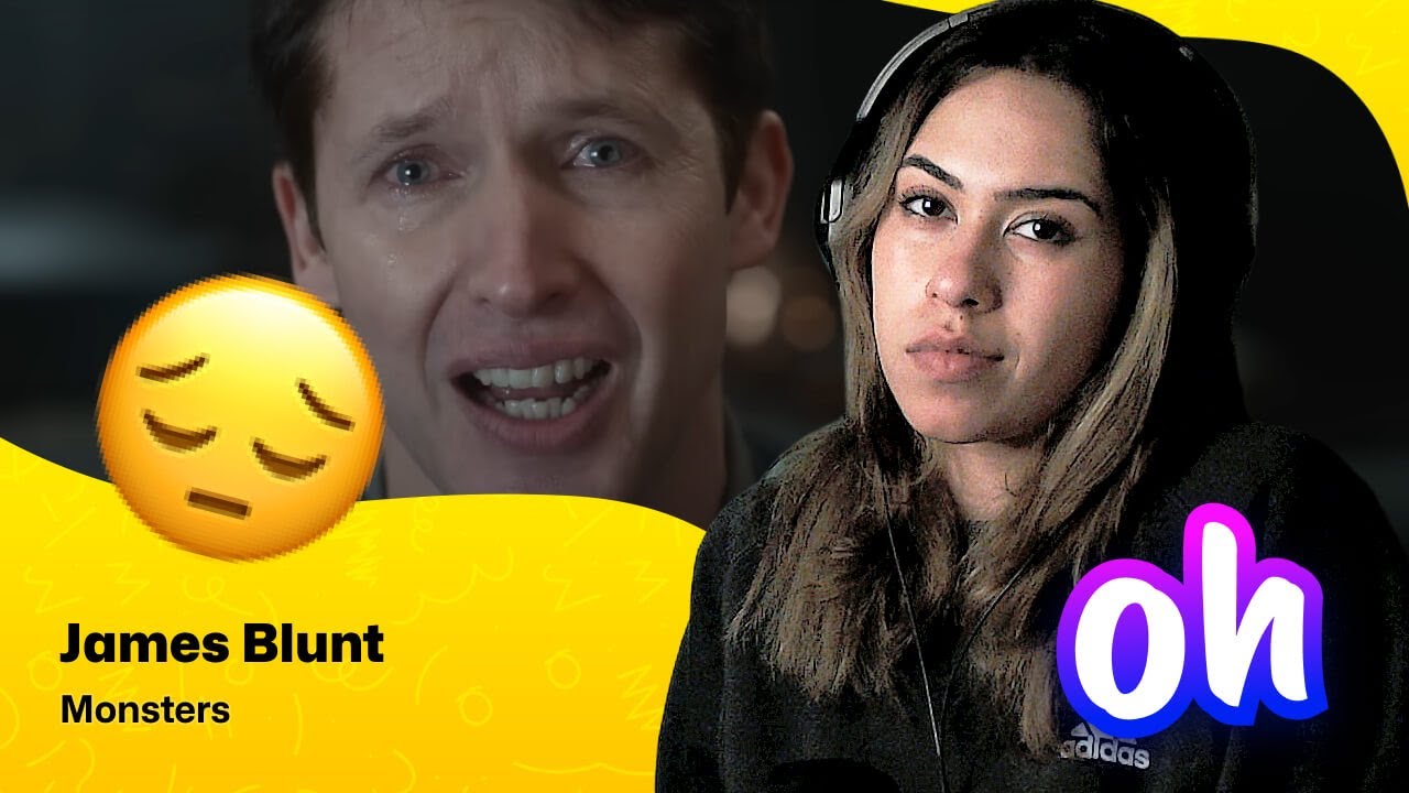 Reaction ▷  James Blunt - Monsters