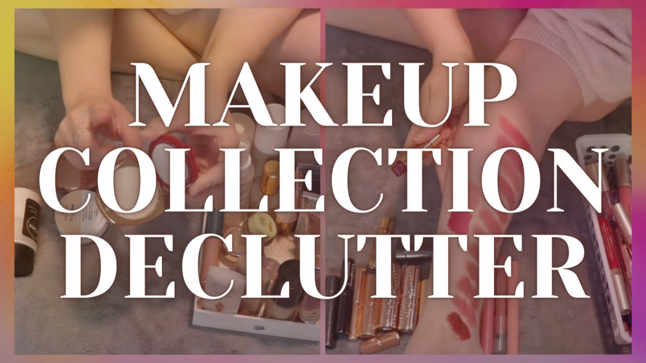 Declutter Series | My Entire Makeup Collection