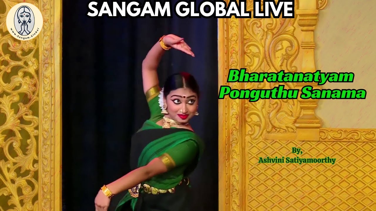 Ponguthe Sanama | Bharatanatyam performance | By Kalaikovil Academy, Canada