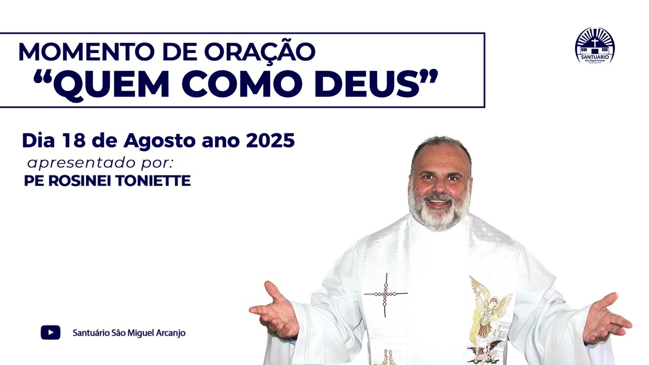 Dia 18/08/25 Momento de oração 