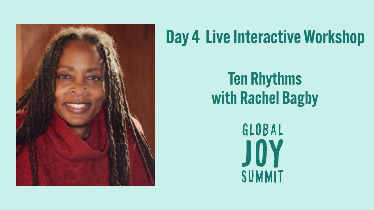 Rachel Bagby: Global Joy Summit - LIVE Workshop