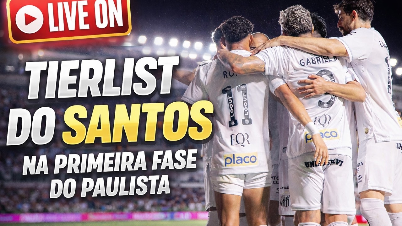 TIERLIST DO SANTOS NA PRIMEIRA FASE DO PAULISTA!
