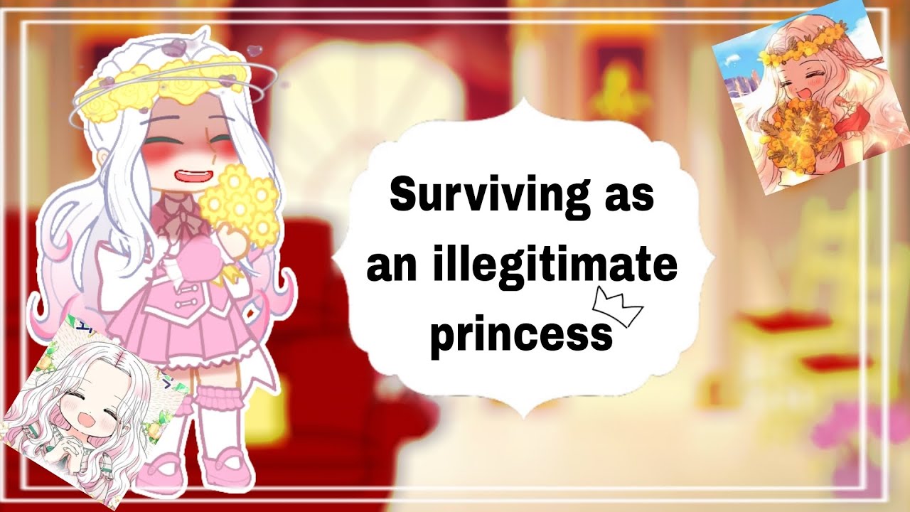 ♡Manhwa♡ [Surviving as an illegitimate princess react] • Gacha Nox || Short || ℝ𝕖𝕢𝕦𝕖𝕤𝕥𝕖𝕕💤