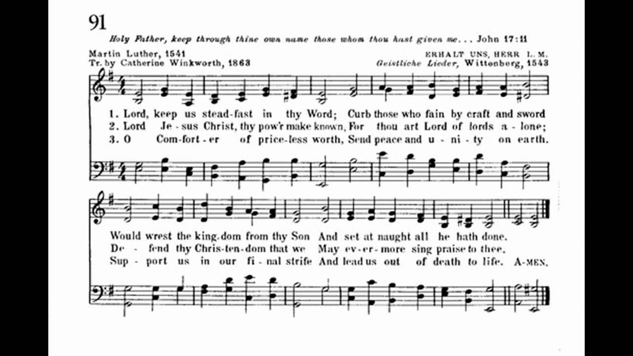 Lord, Keep Us Steadfast in Thy Word  (Erhalt uns, Herr)