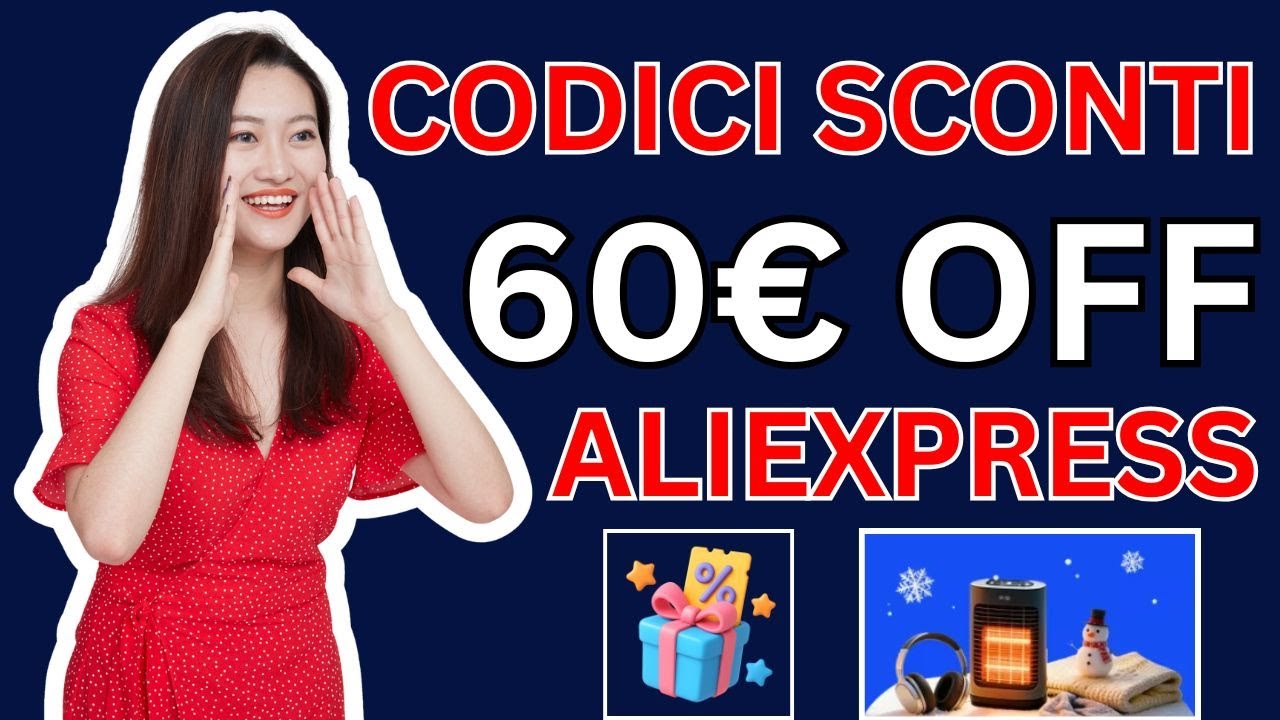 Codici Sconti AliExpress Gennaio 2026 | Offerte Invernali con 60€ di sconto