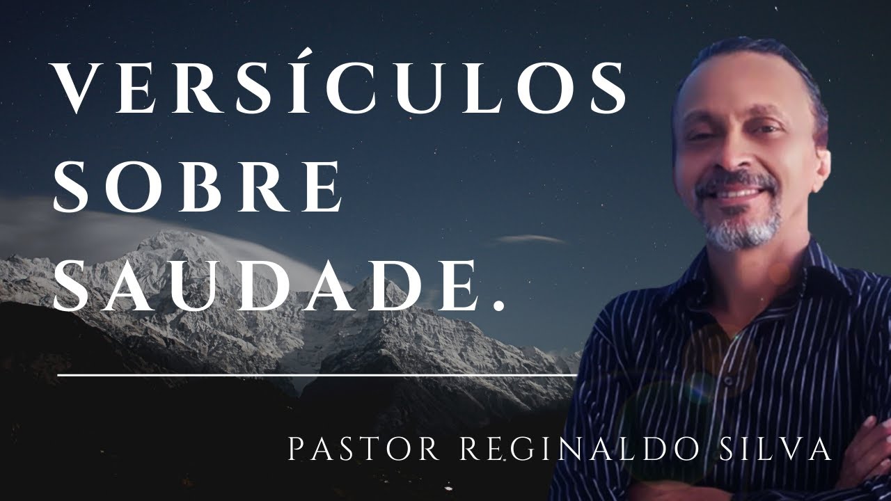 Saudade na B&iacute;blia. Vers&iacute;culos sobre Saudade.