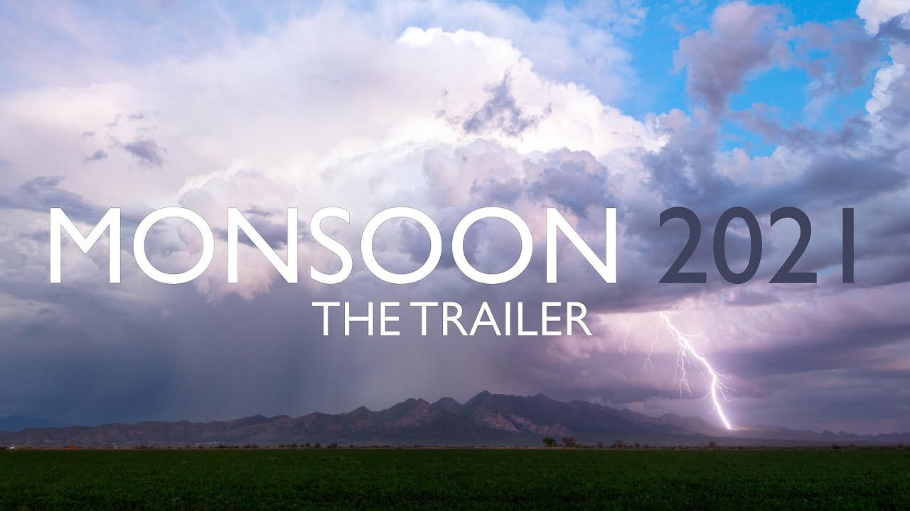 Monsoon 2021 Trailer (8K)