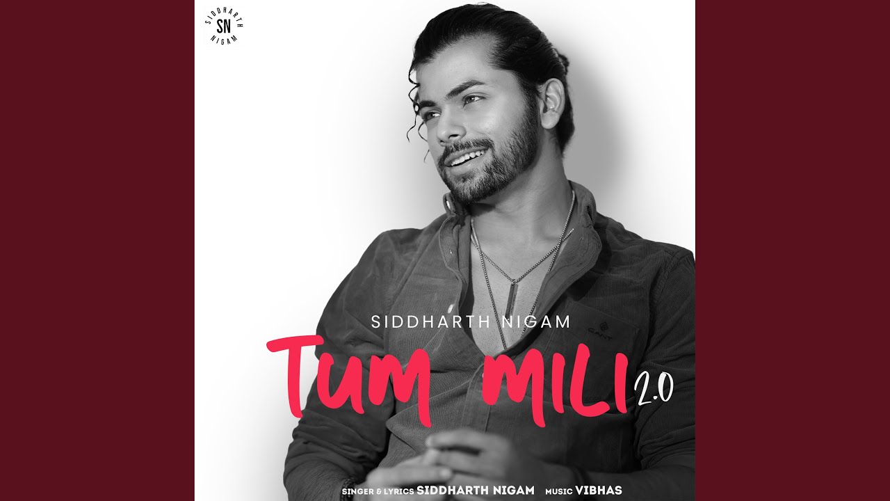 Tum Mili 2.0