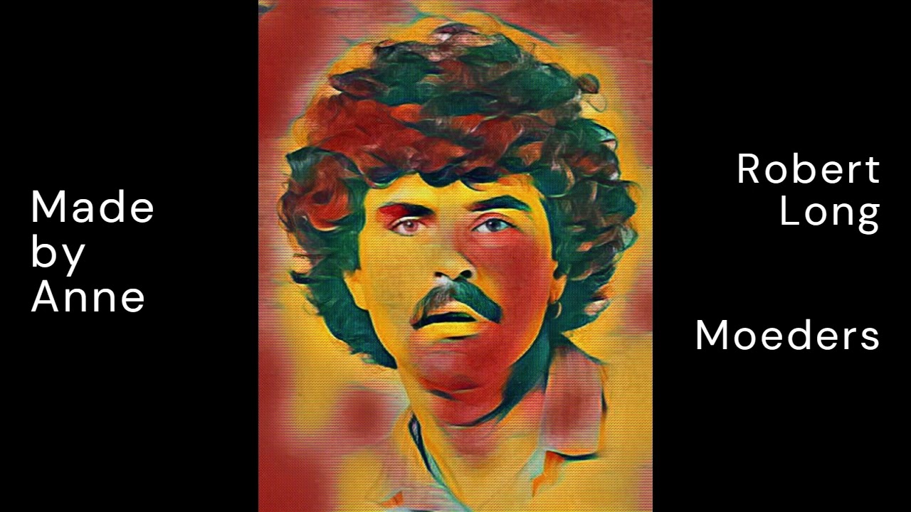 Robert Long - Moeders