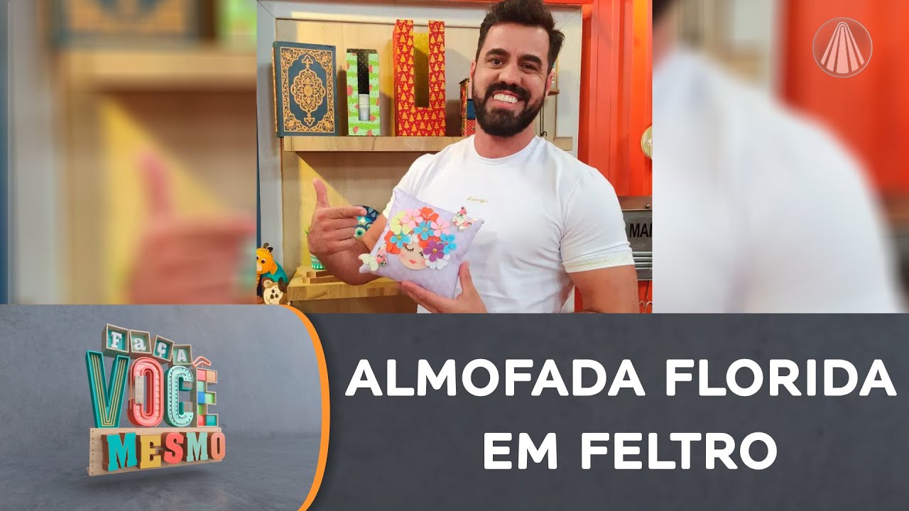 Primavere-se: faça uma linda almofada florida em feltro!
