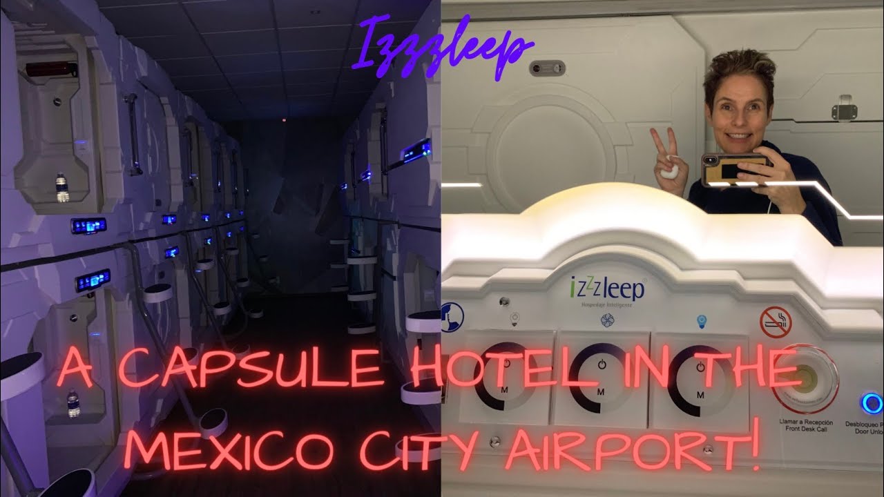 Sleeping in a pod, finally! Izzzleep in the Mexico City Airport!
