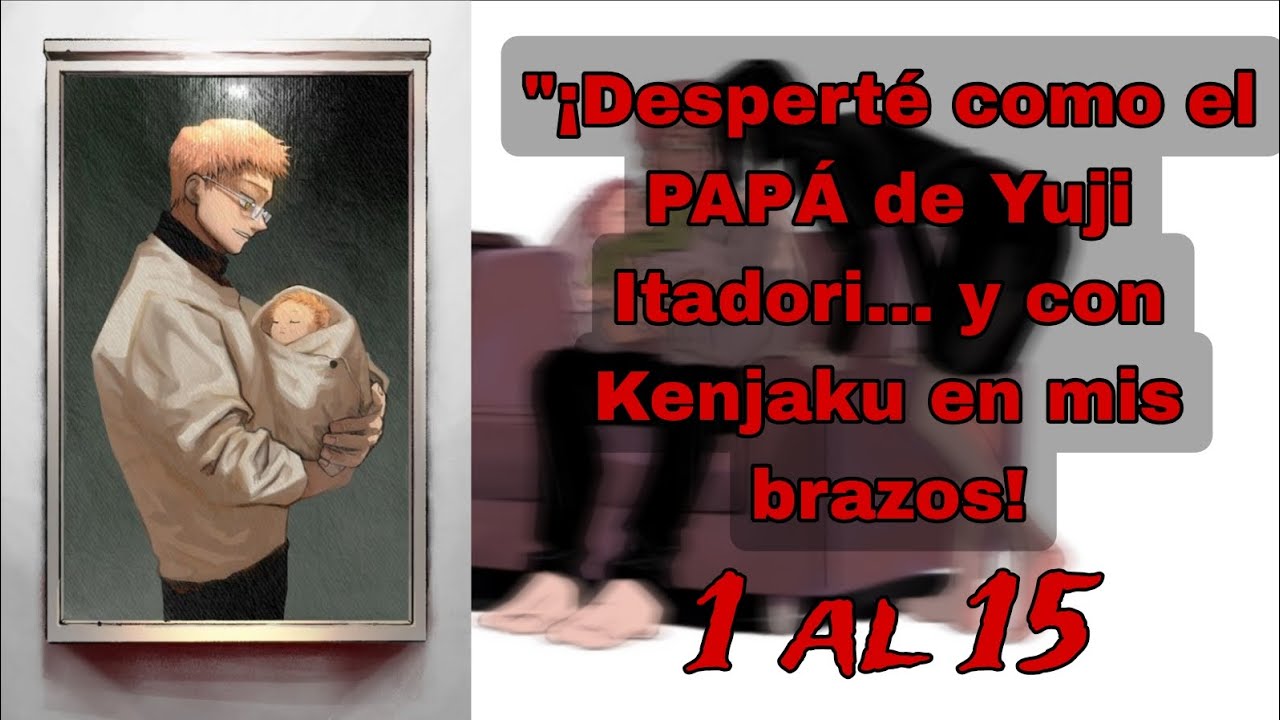 jujutsu Kaisen: Ser Jin itadori no es tan malo... ¿Verdad? Capitulo 1 al 15 #jjk #qhps #anime 