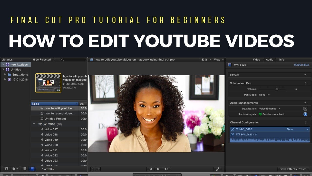 HOW TO EDIT YOUTUBE VIDEOS // HOW TO EDIT BEAUTY/MAKEUP VIDEOS ON FINAL CUT PRO