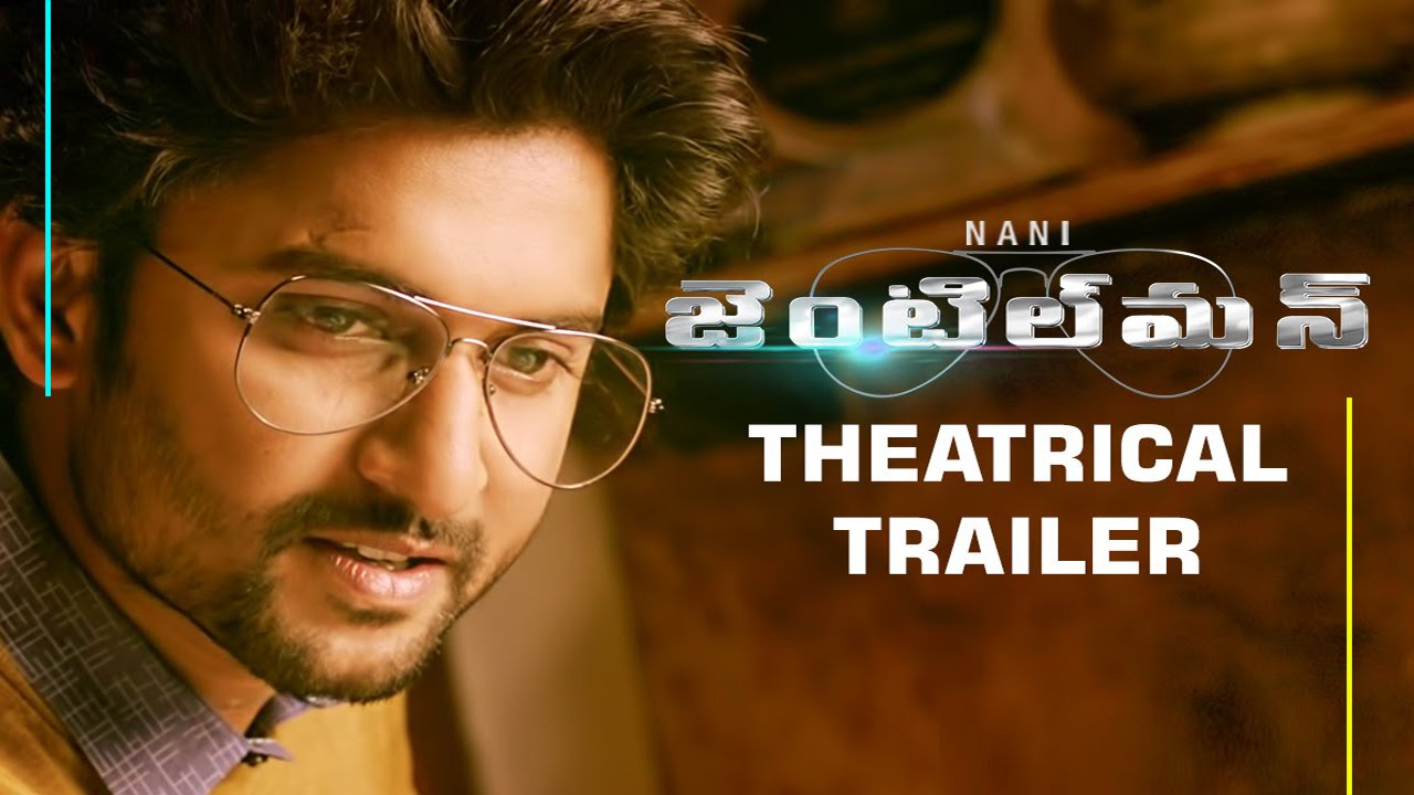 Nani Gentleman Movie Theatrical Trailer | Nani | Surabhi | Niveda Thomas |#TopTeluguMedia
