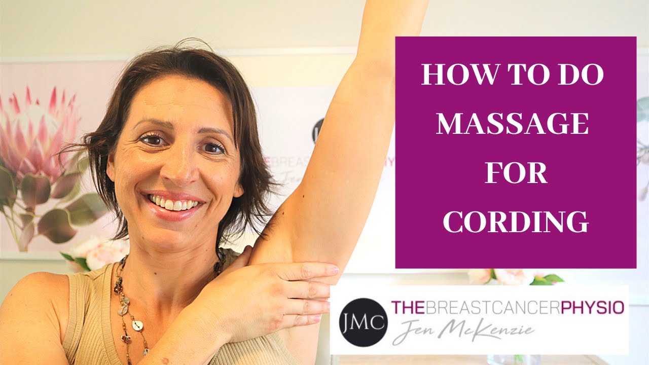 HOW TO DO MASSAGE FOR CORDING - Massaging Technique for Cording After Breast Cancer Surgery