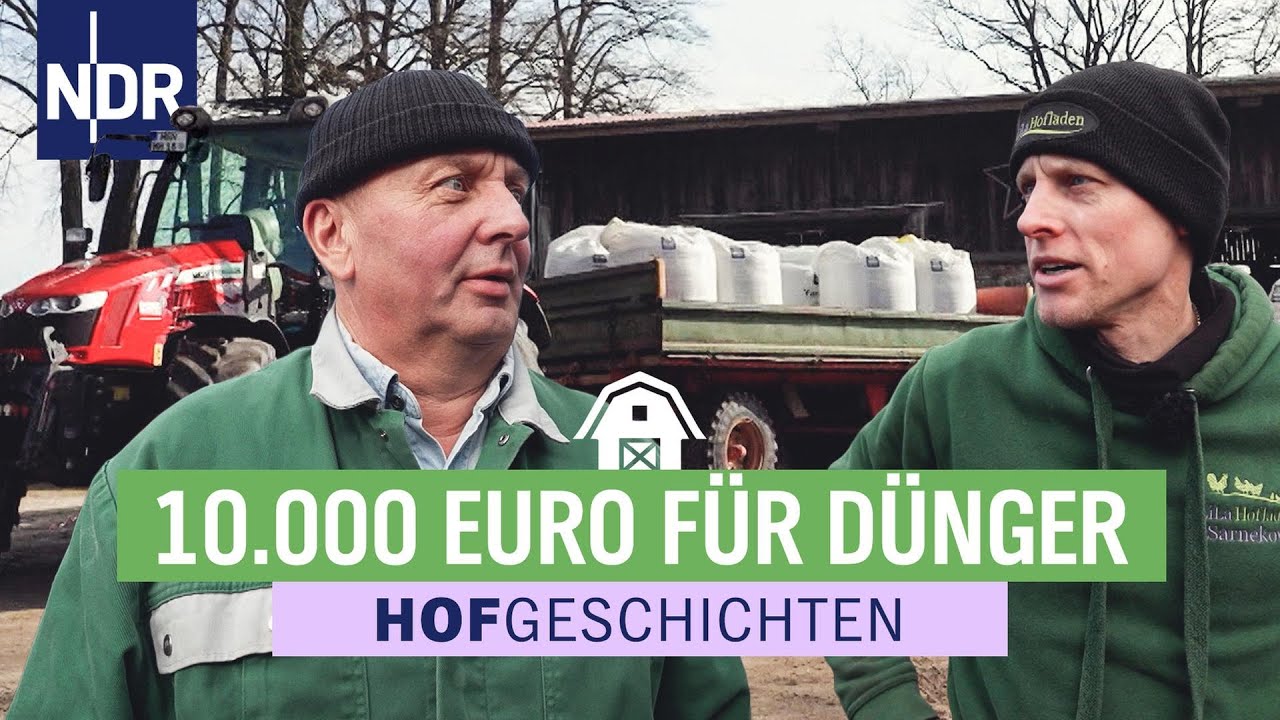 So teuer war D&uuml;nger noch nie | Hofgeschichten (374) | NDR