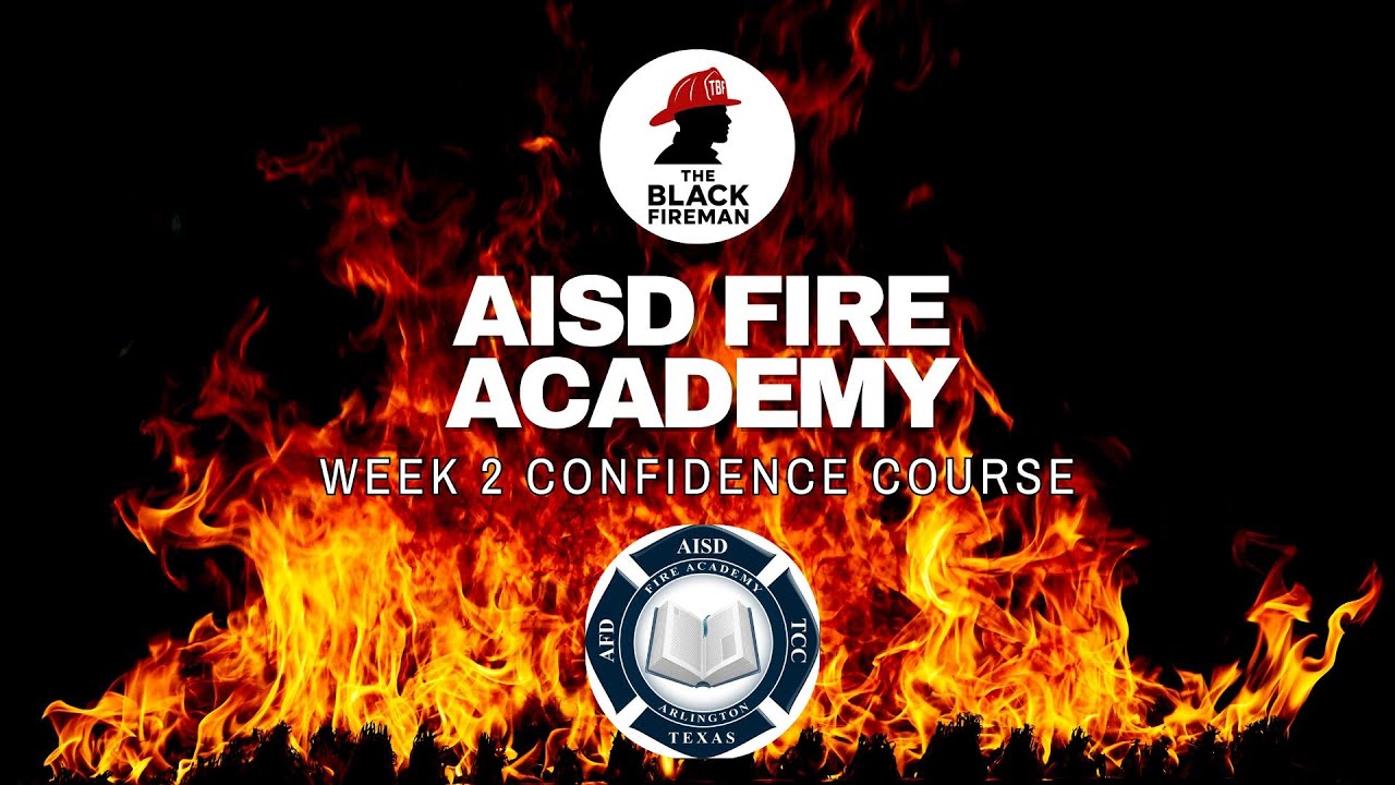 AISD Fire Academy Week 2