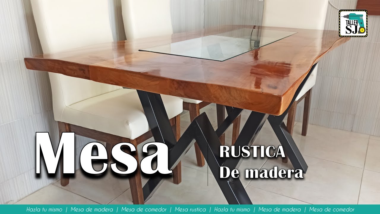 Como Hacer una Mesa Rustica de Comedor
