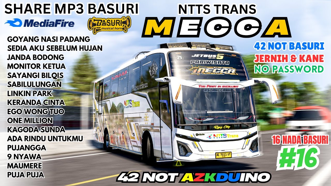 BASURI VIRAL KETUA❗ SHARE BASURI 😎  42 NOT MECCA NTTS TRANS ❗ MP3 BASURI BUSSID 4.4.1