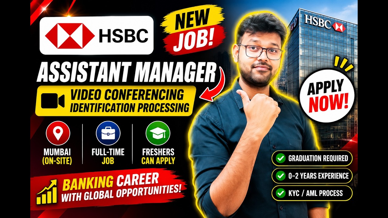 HSBC Hiring Freshers 2026 🔥 Assistant Manager Job | Video KYC Process | Banking Job | Apply Now