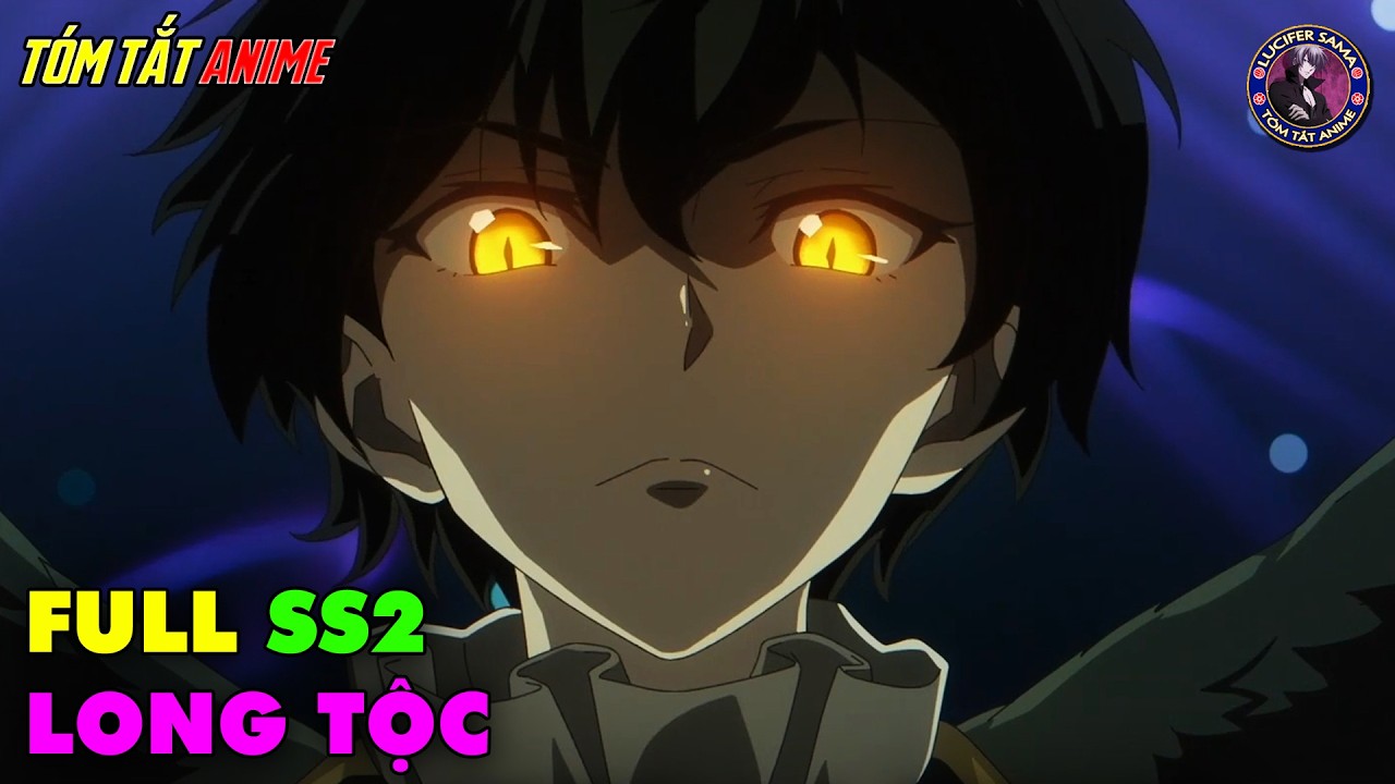 Full SS2 | Long Tộc - Dragon Raja | T&oacute;m Tắt Anime | Review Anime