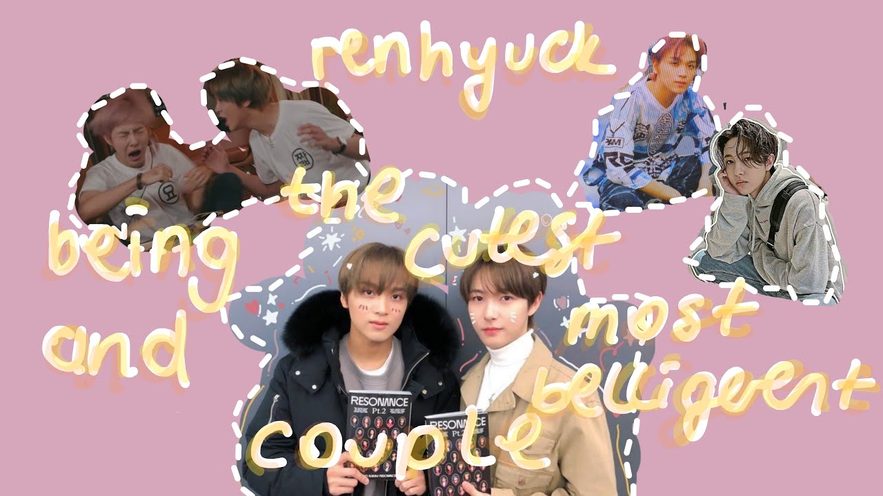 renhyuck being the cutest and most belligerent couple