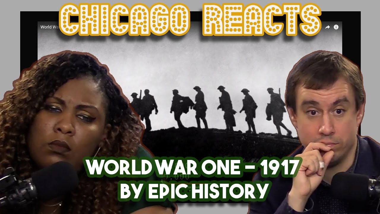 World War One – 1917 by Epic History | First Time Reacting