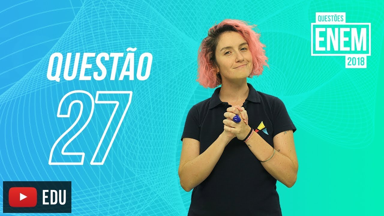 ENEM 2018 | Interpretação vocabular | questão 27 (caderno amarelo)
