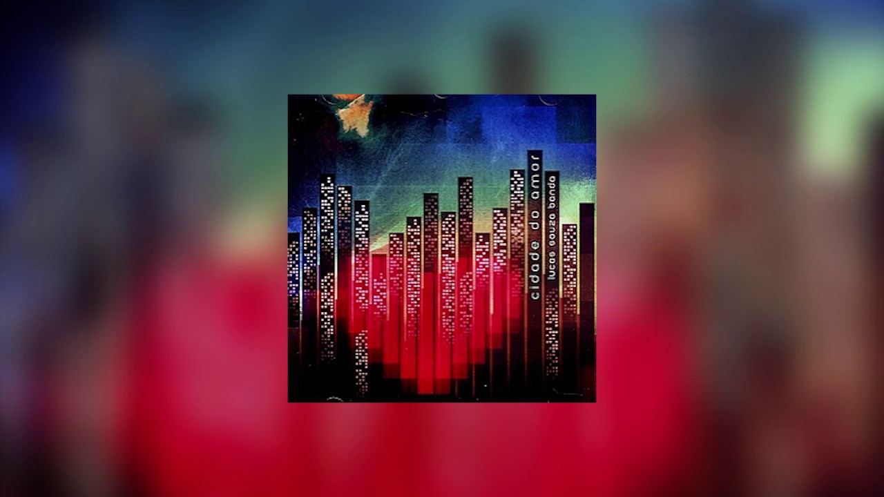 Cidade do Amor - Lucas Souza Banda