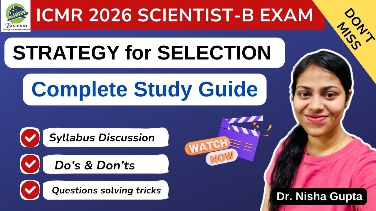 ICMR Scientist B Complete Strategy | Biomedical Sciences | Part-03 | Biodotcom | #icmr #scientist