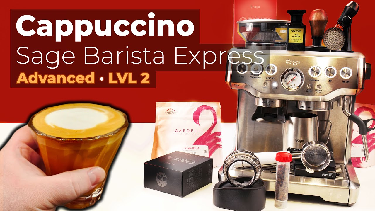 Cappuccino · Sage/Breville Barista Express · LVL 2