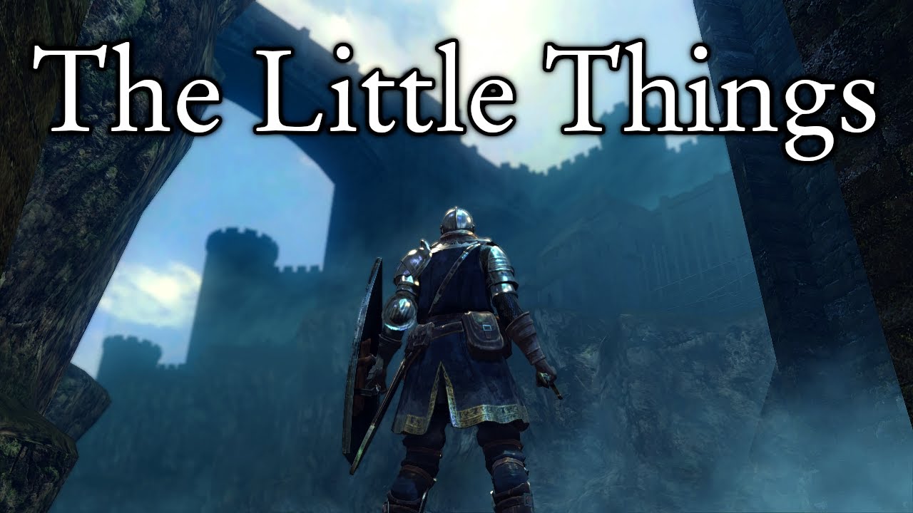 The Little Things About Dark Souls