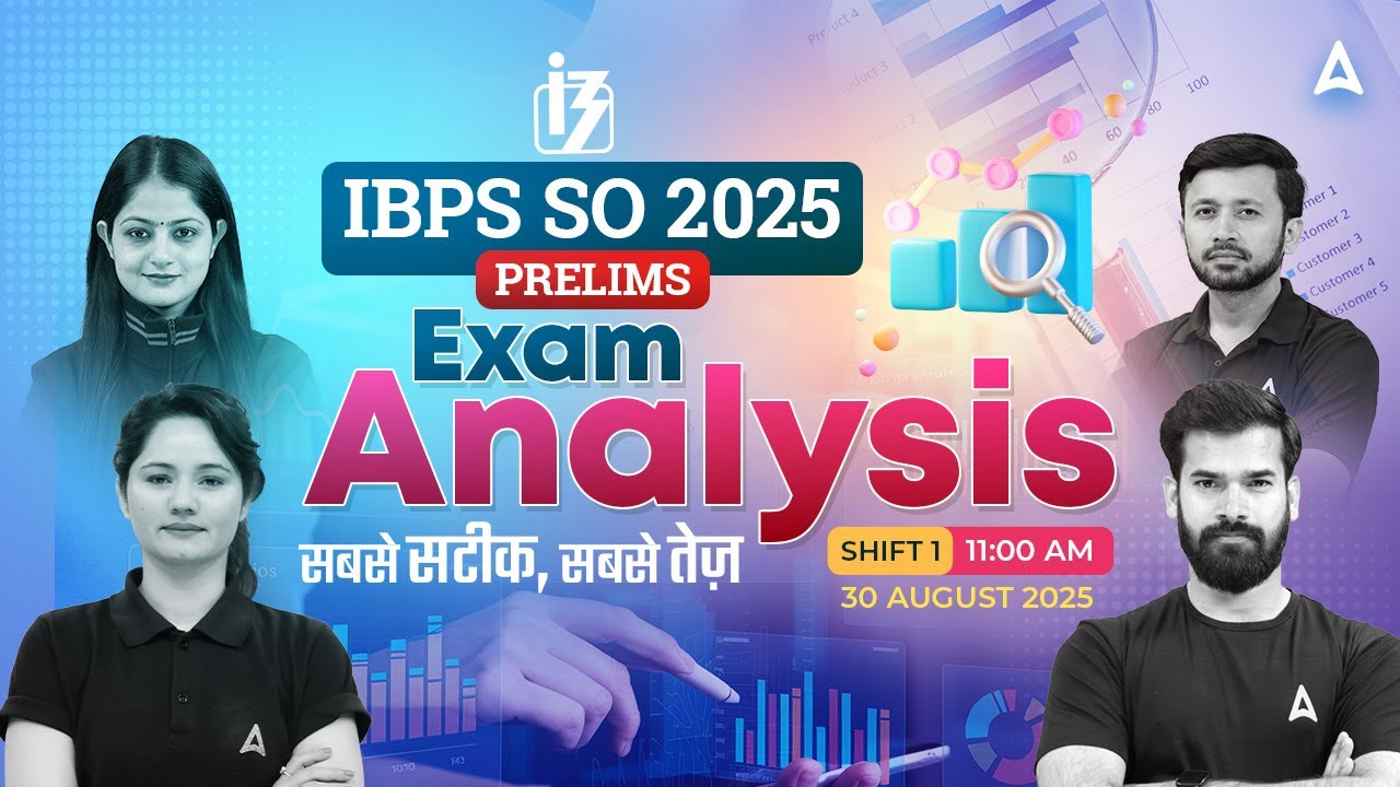 IBPS SO Exam Analysis 2025 | IBPS SO 1st Shift Analysis | IBPS SO Asked Questions & Expected Cut Off