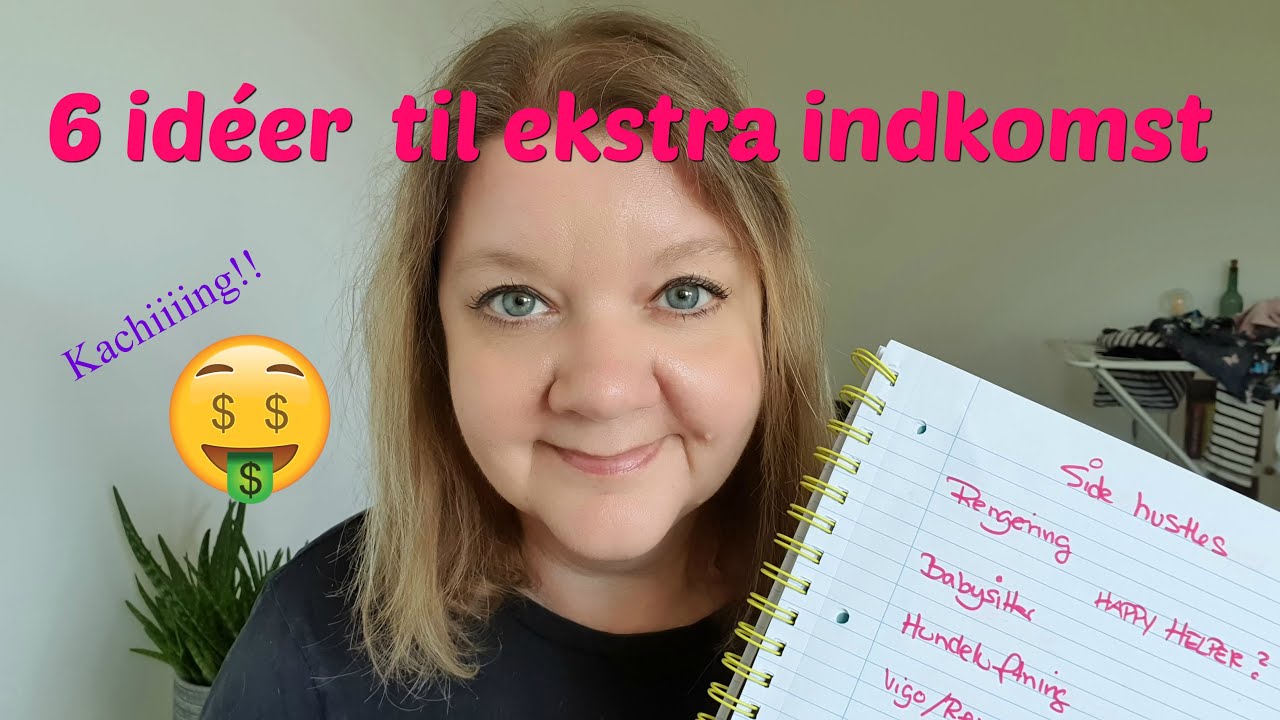 6 tips til ekstra indkomst/bijobs | Tjen flere penge på side hustles| Happy Helper, Vigo, GoMore mm.