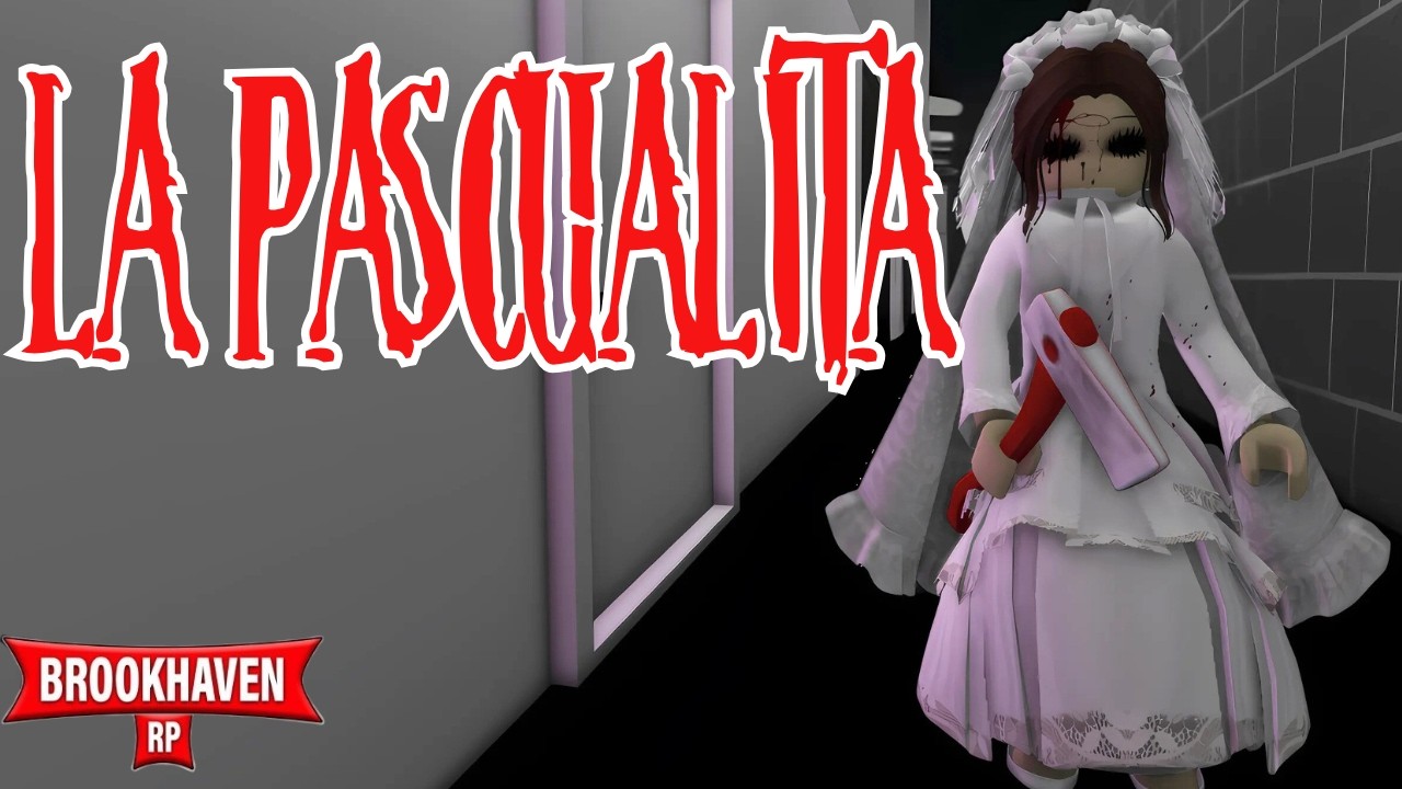 LA PASCUALITA - LA LEYENDA en Brookhaven/ Roblox RP🏡